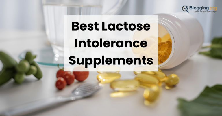 Best Lactose Intolerance Supplements (2026) — Top 10 Reviewed