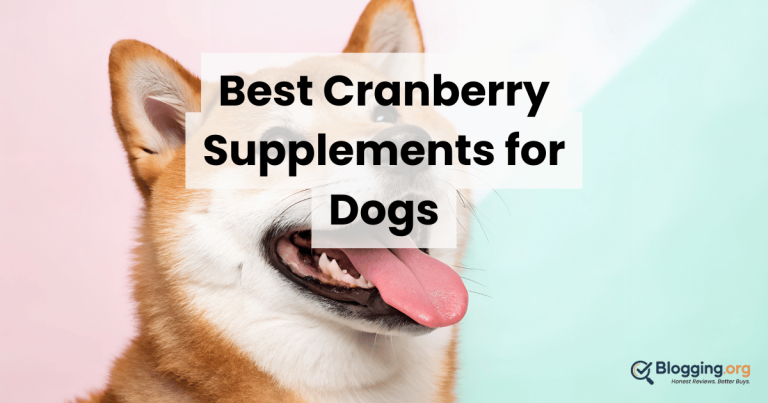 Best Cranberry Supplements for Dogs (2026) – Top 10 Reviewed