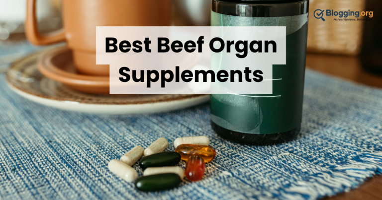 Best Beef Organ Supplements (2026) – Top 10 Reviewed