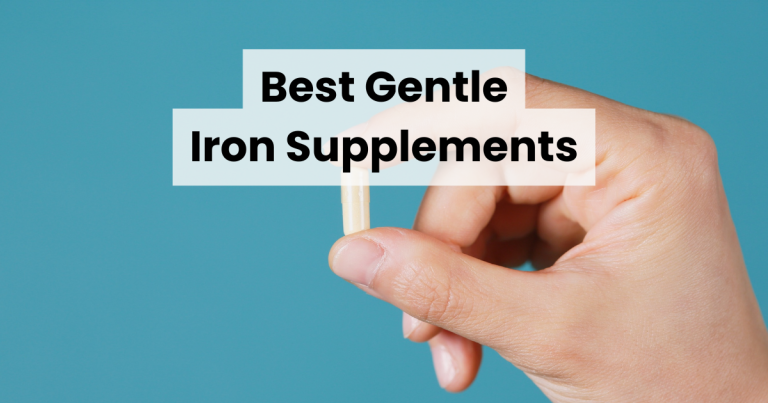 10 Best Gentle Iron Supplements (2026) — Reviewed