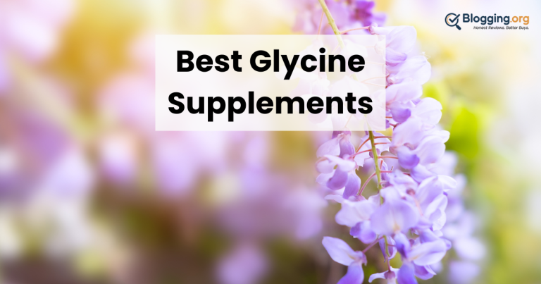 10 Best Glycine Supplements (2026) Reviewed