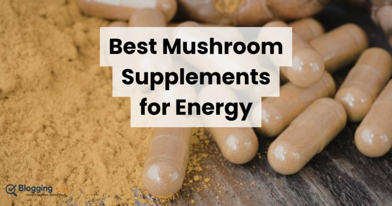 10 Best Mushroom Supplements for Energy (2026) Reviewed