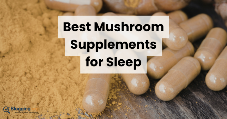 10 Best Mushroom Supplements for Sleep (2026) Reviewed
