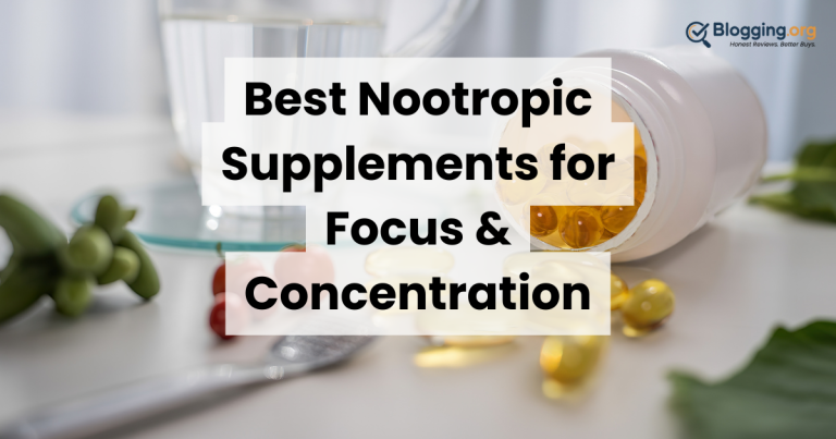 Best Nootropic Supplements for Focus & Concentration (2026) – Top 10 Reviewed