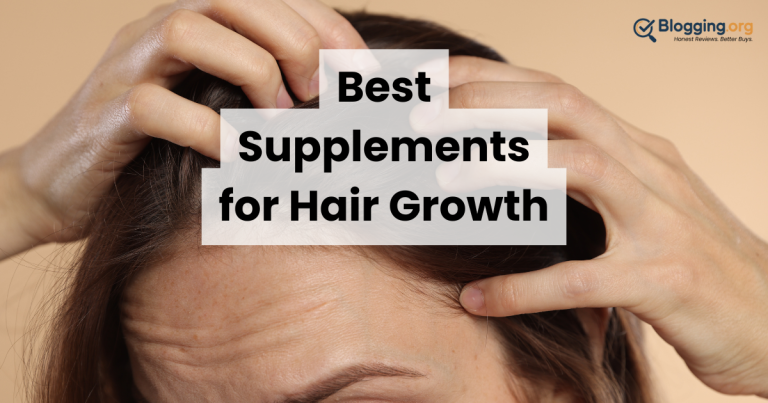 10 Best Supplements for Hair Growth (2026) Reviewed