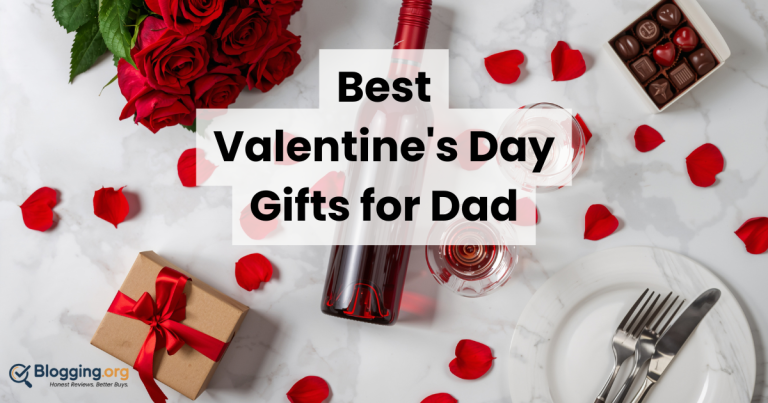 Best Valentine’s Day Gifts for Dad (2026) Reviewed