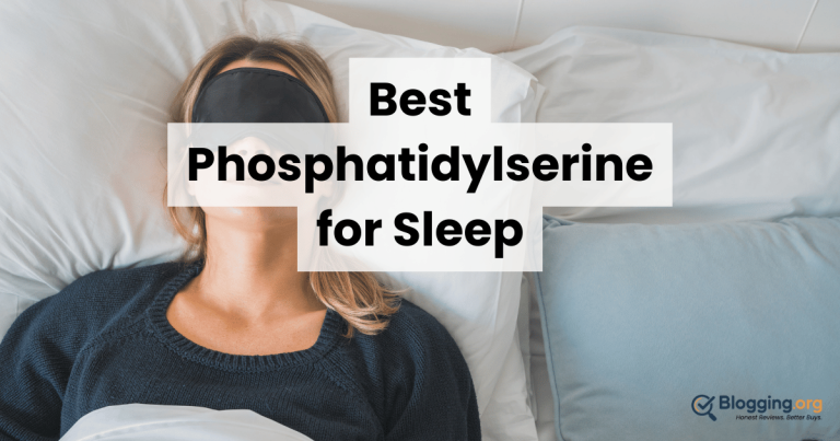 Best Phosphatidylserine Supplements for Sleep (2026) – Top 10 Reviewed