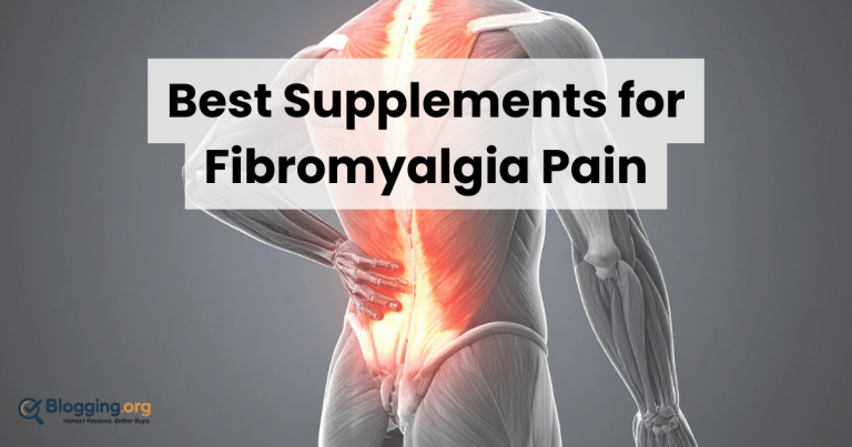 Best Supplements for Fibromyalgia Pain (2026) – Top 10 Reviewed