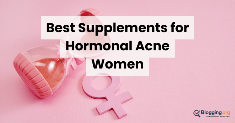 Best Supplements for Hormonal Acne Women (2026) – Top 10 Reviewed