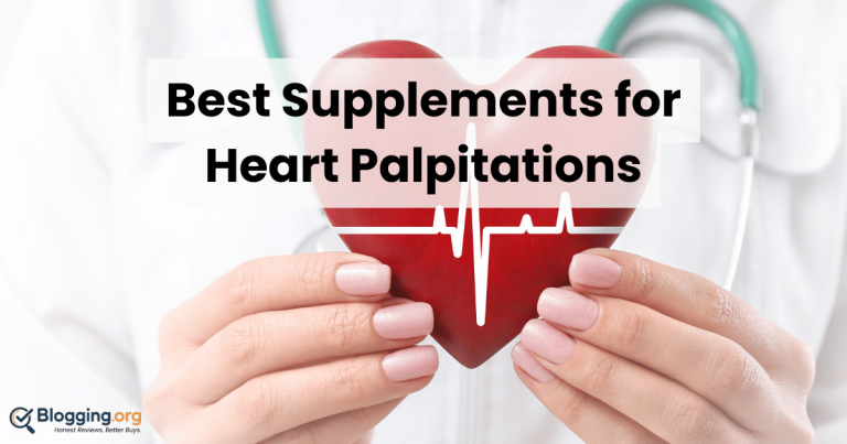 Best Supplements for Heart Palpitations (2026) – Top 10 Reviewed