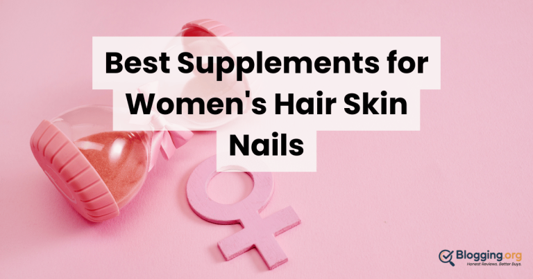 Best Supplements for Women’s Hair Skin Nails (2026) – Top 10 Reviewed