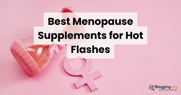 Best Menopause Supplements for Hot Flashes (2026) – Top 10 Reviewed