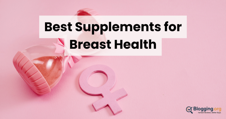 Best Supplements for Breast Health (2026) – Top 10 Reviewed