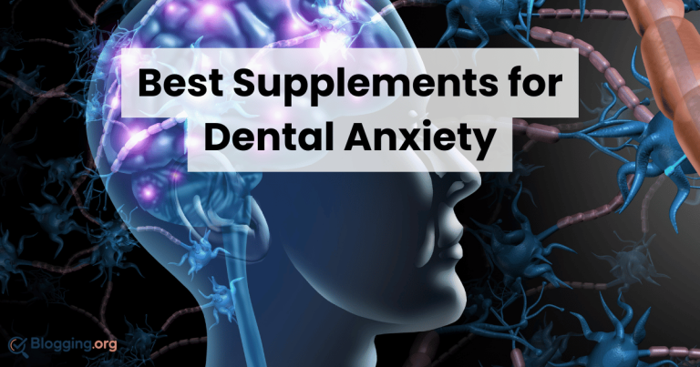 Best Supplements for Dental Anxiety (2026) – Top 10 Reviewed