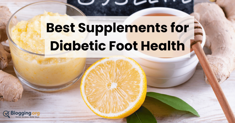 Best Supplements for Diabetic Foot Health (2026) – Top 10 Reviewed