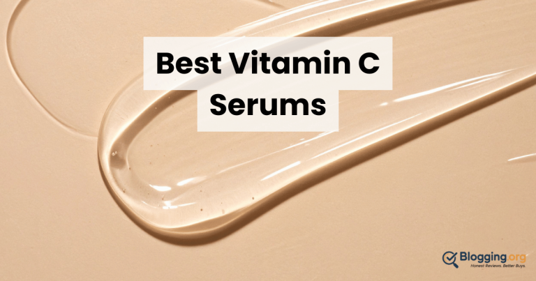 Best Vitamin C Serums (2026) – Top 10 Reviewed