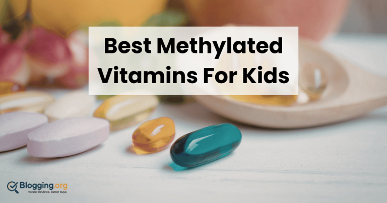 Best Methylated Vitamins For Kids