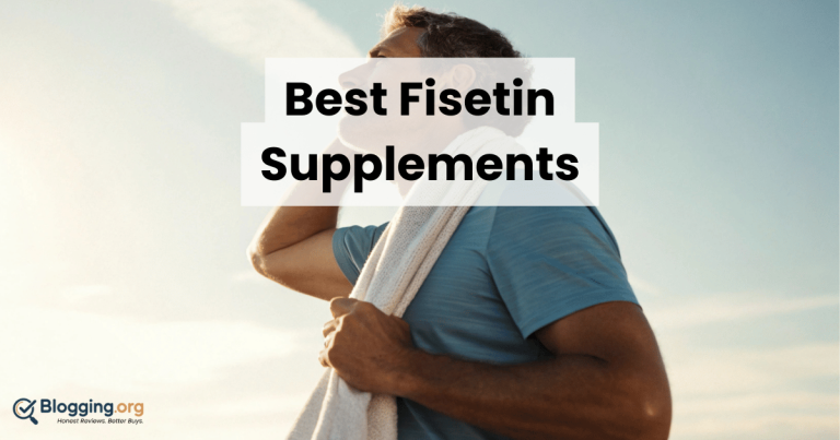 Best Fisetin Supplements (2026) – Top 10 Reviewed