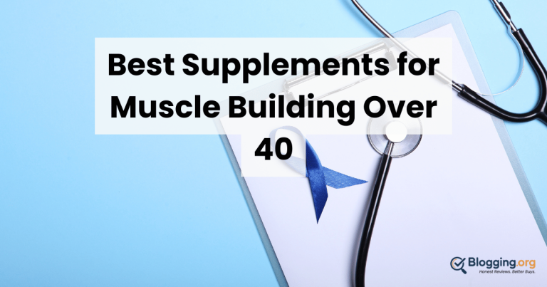 Best Supplements for Muscle Building Over 40 (2026) – Top 10 Reviewed