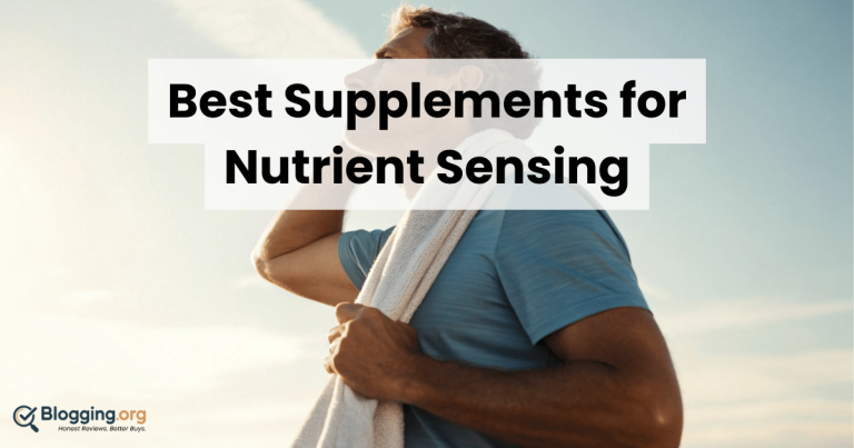 Best Supplements for Nutrient Sensing (2026) – Top 10 Reviewed
