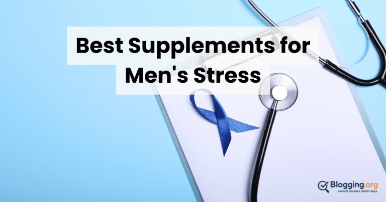 Best Supplements for Men’s Stress (2026) – Top 10 Reviewed