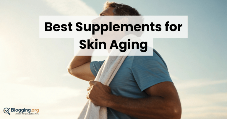 Best Supplements for Skin Aging (2026) – Top 10 Reviewed