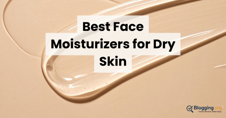 Best Face Moisturizers for Dry Skin (2026) – Top 10 Reviewed