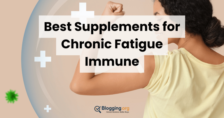 Best Supplements for Chronic Fatigue Immune (2026) – Top 10 Reviewed