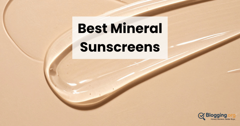 Best Mineral Sunscreens (2026) – Top 10 Reviewed