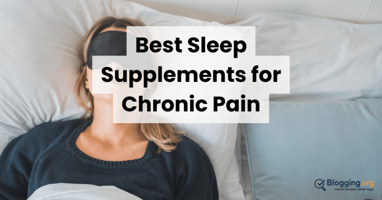 Best Sleep Supplements for Chronic Pain (2026) – Top 10 Reviewed