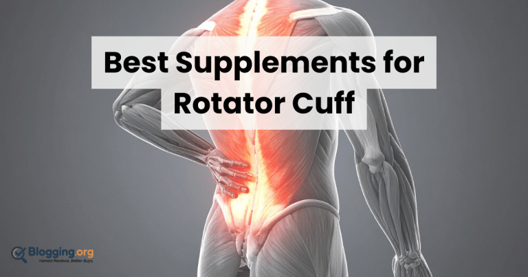 Best Supplements for Rotator Cuff (2026) – Top 10 Reviewed