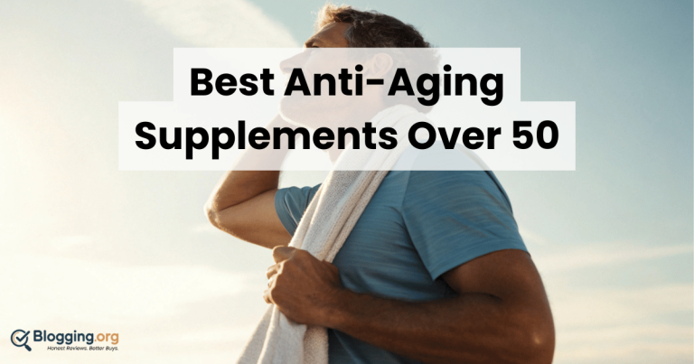 Best Anti-Aging Supplements Over 50 (2026) – Top 10 Reviewed