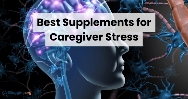 Best Supplements for Caregiver Stress (2026) – Top 10 Reviewed