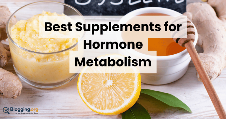 Best Supplements for Hormone Metabolism (2026) – Top 10 Reviewed