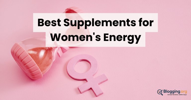 Best Supplements for Women’s Energy (2026) – Top 10 Reviewed